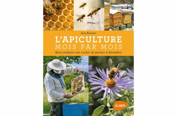 L'apiculture mois par mois